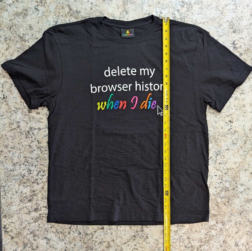 Teddy Fresh Delete My Browser History Tee
